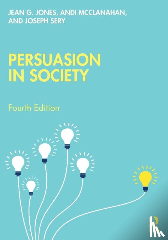 Jones, Jean G. (Edinboro University, McClanahan, Andi, Sery, Joseph - Persuasion in Society