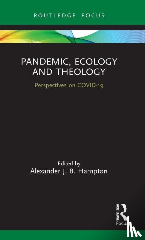  - Pandemic, Ecology and Theology