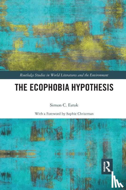 Estok, Simon (Sungkyunkwan University - The Ecophobia Hypothesis