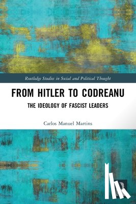 Martins, Carlos Manuel (University of Lisbon - From Hitler to Codreanu