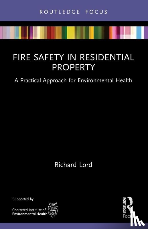 Lord, Richard - Fire Safety in Residential Property