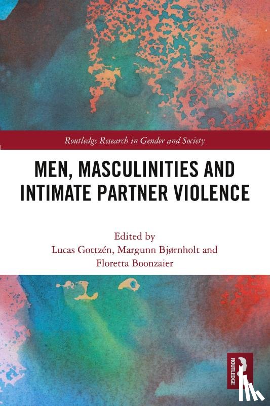  - Men, Masculinities and Intimate Partner Violence