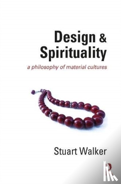 Walker, Stuart (Lancaster University, UK) - Design and Spirituality