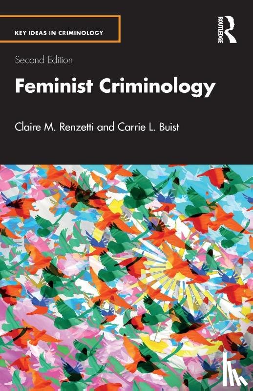 Renzetti, Claire M., Buist, Carrie L. (Grand Valley State University - Feminist Criminology