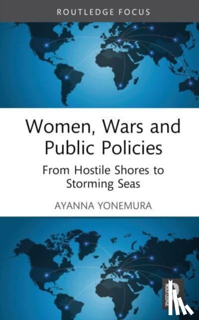 Yonemura, Ayanna (University of California - Women, Wars and Public Policies