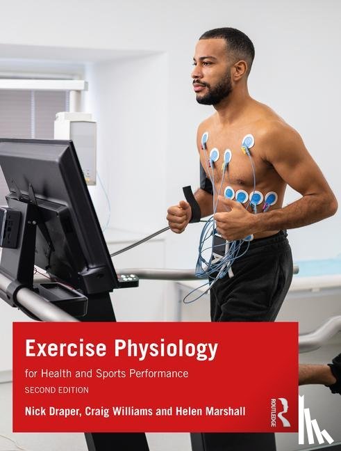 Draper, Nick (University of Canterbury, New Zealand), Williams, Craig, Marshall, Helen (University of Canterbury, New Zealand) - Exercise Physiology
