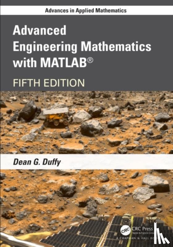 Duffy, Dean G. (US Naval Academy - Advanced Engineering Mathematics with MATLAB