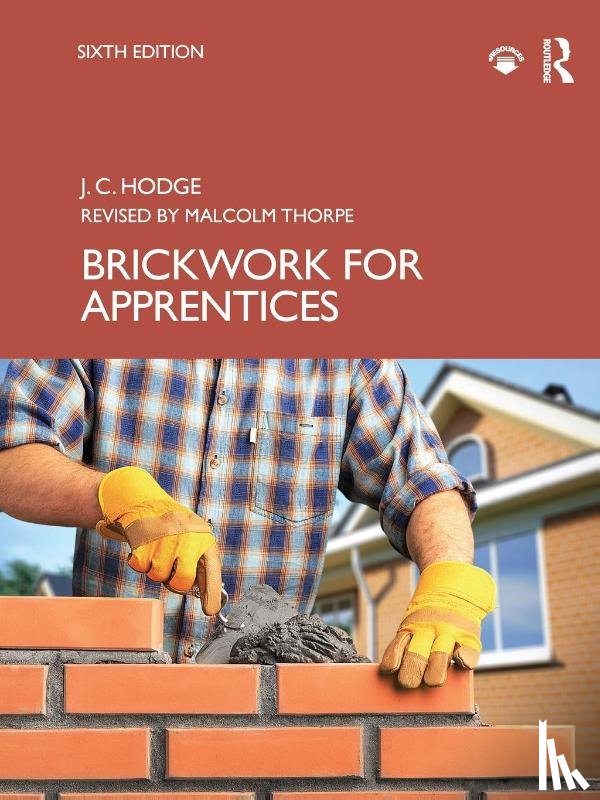Hodge, J.C., Thorpe, Malcolm (past President of the Guild of Bricklayers and former college lecturer - Brickwork for Apprentices