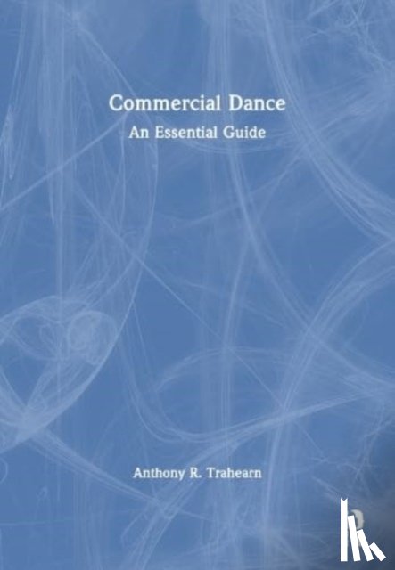 Trahearn, Anthony R. - Commercial Dance