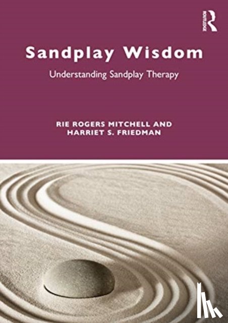 Mitchell, Rie Rogers, Friedman, Harriet S. - Sandplay Wisdom