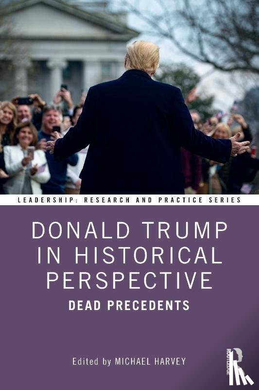  - Donald Trump in Historical Perspective
