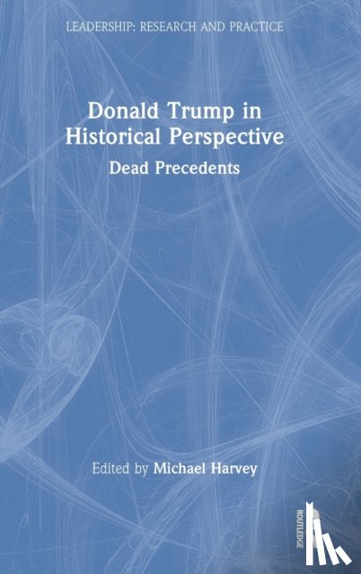  - Donald Trump in Historical Perspective