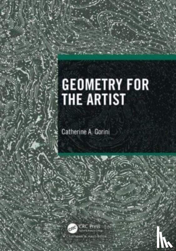 Gorini, Catherine A. - Geometry for the Artist