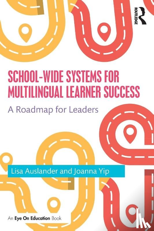Auslander, Lisa, Yip, Joanna - School-wide Systems for Multilingual Learner Success