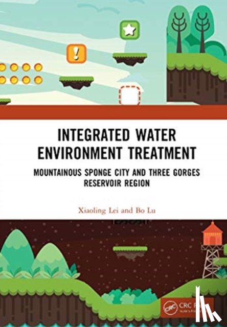Lei, Xiaoling (Deputy Director of Chongqing Sponge City Construction Expert Committee, Lu, Bo - Integrated Water Environment Treatment