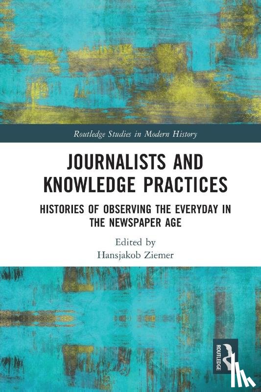  - Journalists and Knowledge Practices