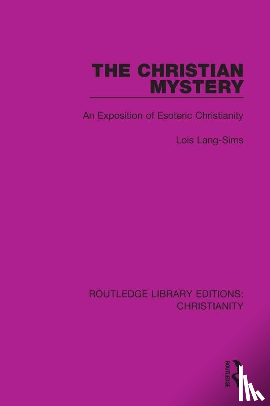 Lang-Sims, Lois - The Christian Mystery