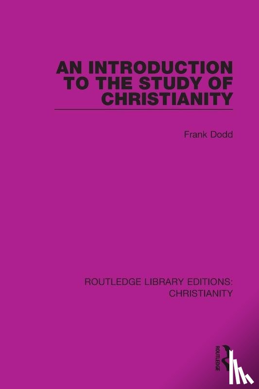 Dodd, Frank - An Introduction to the Study of Christianity
