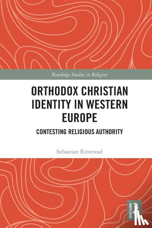 Rimestad, Sebastian - Orthodox Christian Identity in Western Europe