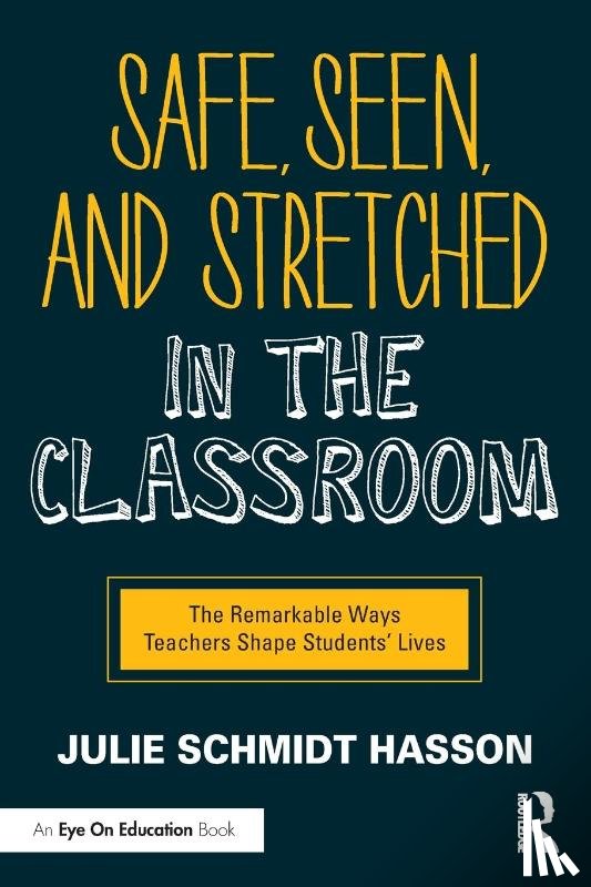 Schmidt Hasson, Julie (Consultant - Safe, Seen, and Stretched in the Classroom