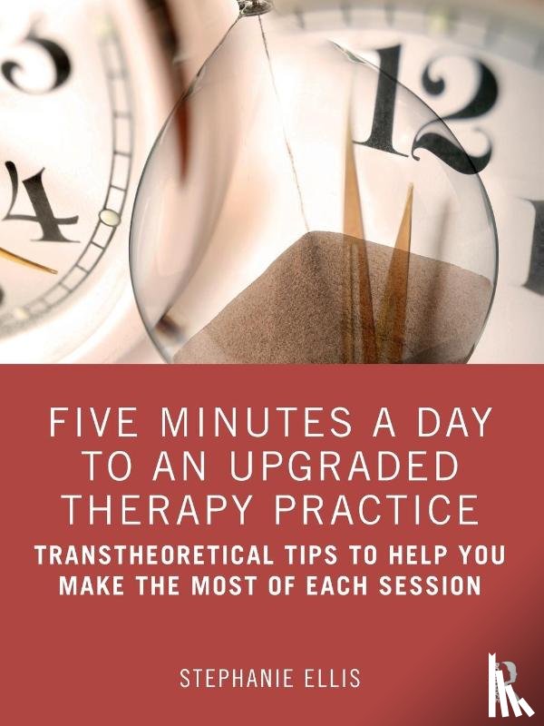 Ellis, Stephanie (Renewing Hope Counseling - Five Minutes a Day to an Upgraded Therapy Practice