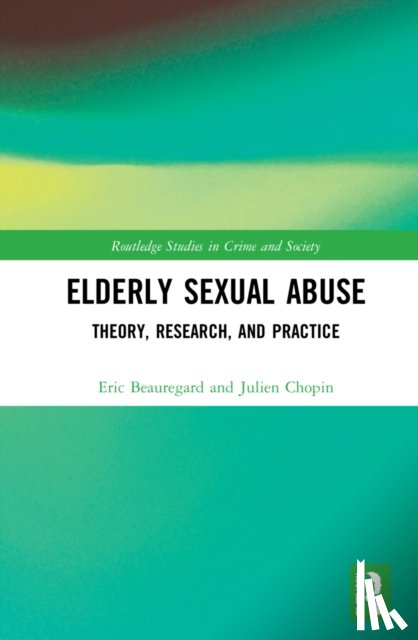 Beauregard, Eric (Simon Fraser University, Chopin, Julien - Elderly Sexual Abuse