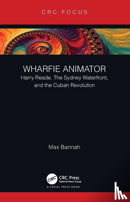 Bannah, Max - Wharfie Animator