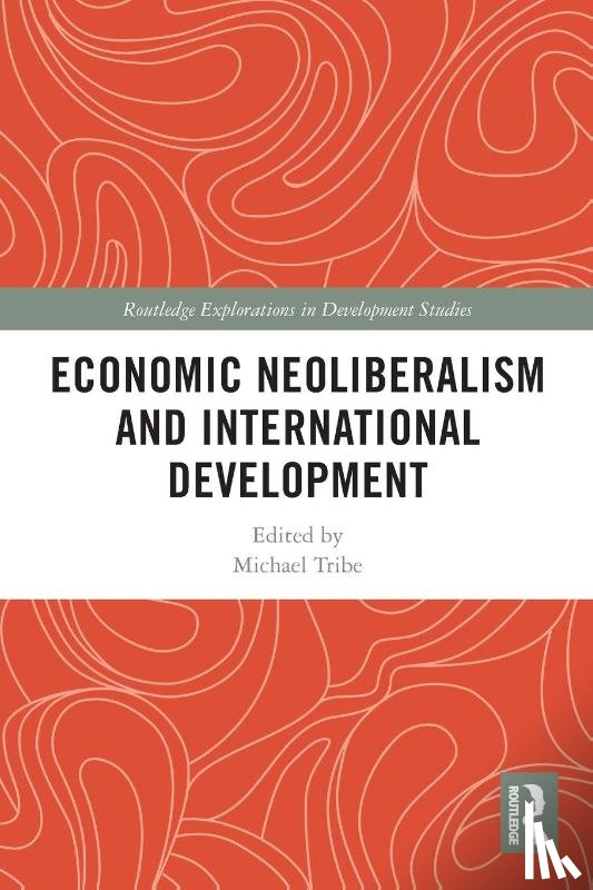  - Economic Neoliberalism and International Development