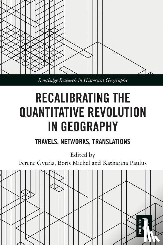  - Recalibrating the Quantitative Revolution in Geography