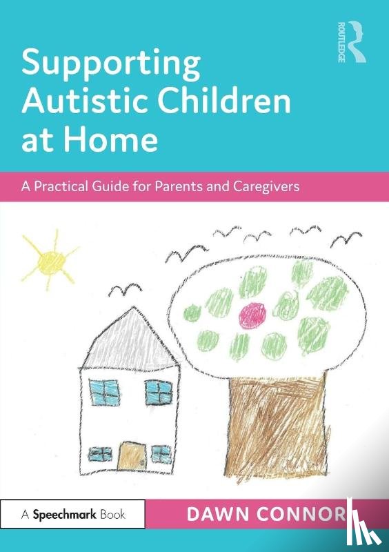 Connor, Dawn - Supporting Autistic Children at Home