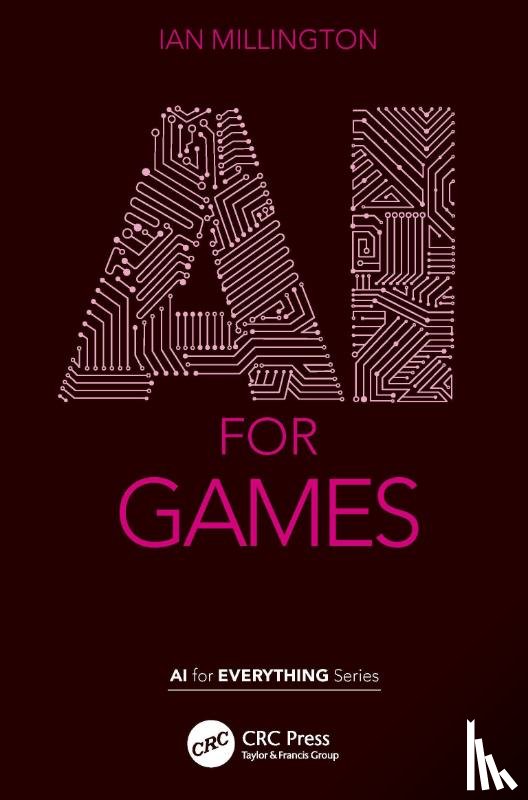 Millington, Ian (Gwent, UK) - AI for Games