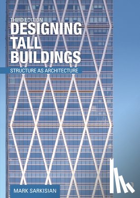 Sarkisian, Mark (Skidmore Owings & Merrill - Designing Tall Buildings
