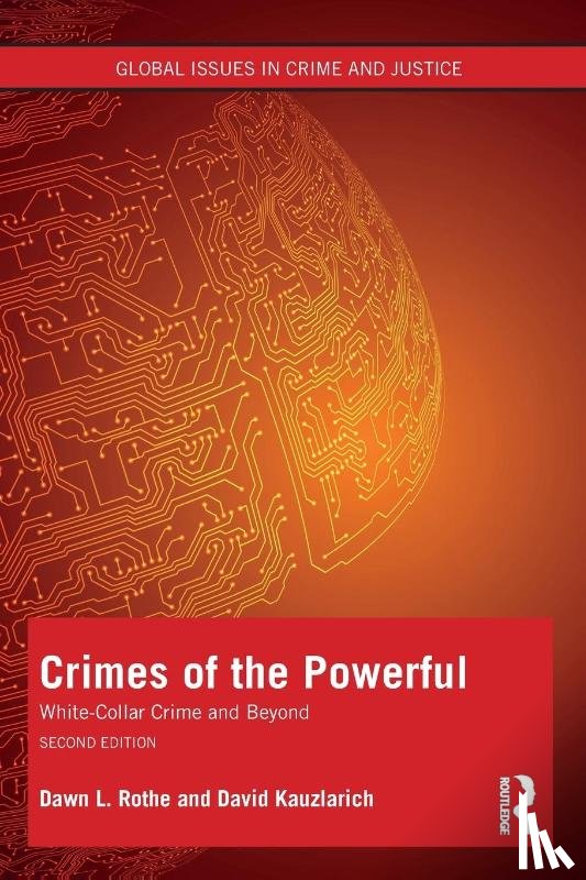 Rothe, Dawn (School of Criminology and Criminal Justice, Kauzlarich, David (Southern Illinois University Edwardsville - Crimes of the Powerful