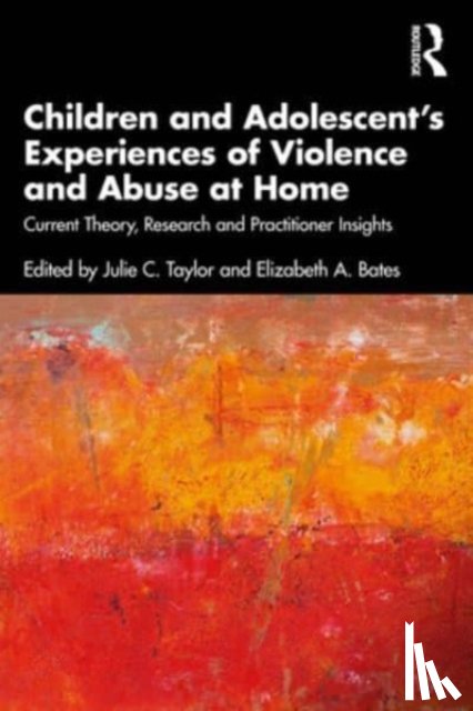  - Children and Adolescent?s Experiences of Violence and Abuse at Home