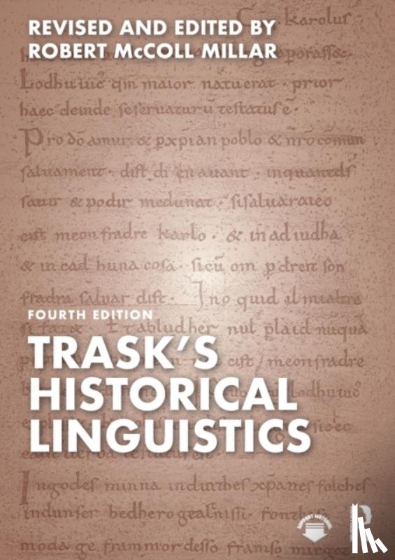 Millar, Robert McColl (University of Aberdeen, UK), Trask, R L (University of Sussex, UK) - Trask's Historical Linguistics