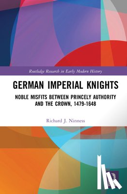 Ninness, Richard J. - German Imperial Knights