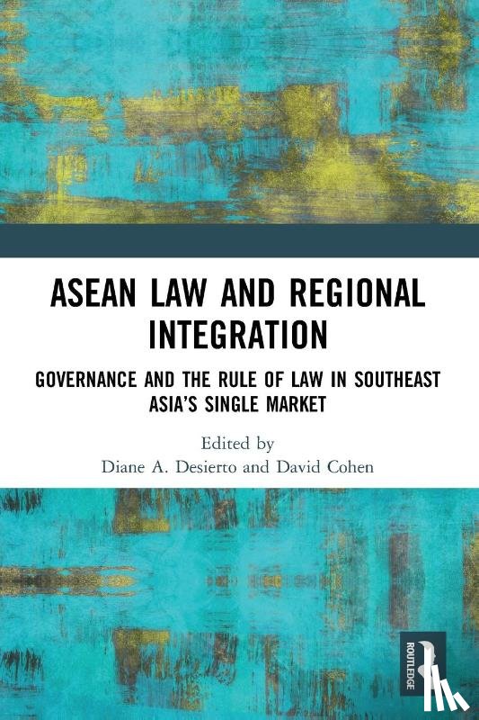  - ASEAN Law and Regional Integration
