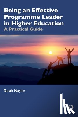 Naylor, Sarah (Senior Lecturer, University of Derby) - Being an Effective Programme Leader in Higher Education
