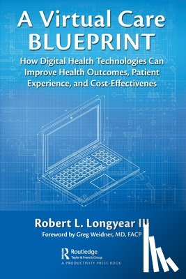 Longyear, Robert - A Virtual Care Blueprint