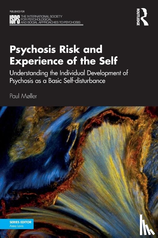 Møller, Paul - Psychosis Risk and Experience of the Self