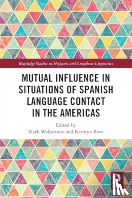  - Mutual Influence in Situations of Spanish Language Contact in the Americas