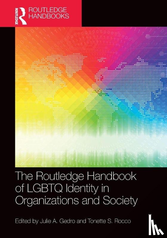  - The Routledge Handbook of LGBTQ Identity in Organizations and Society