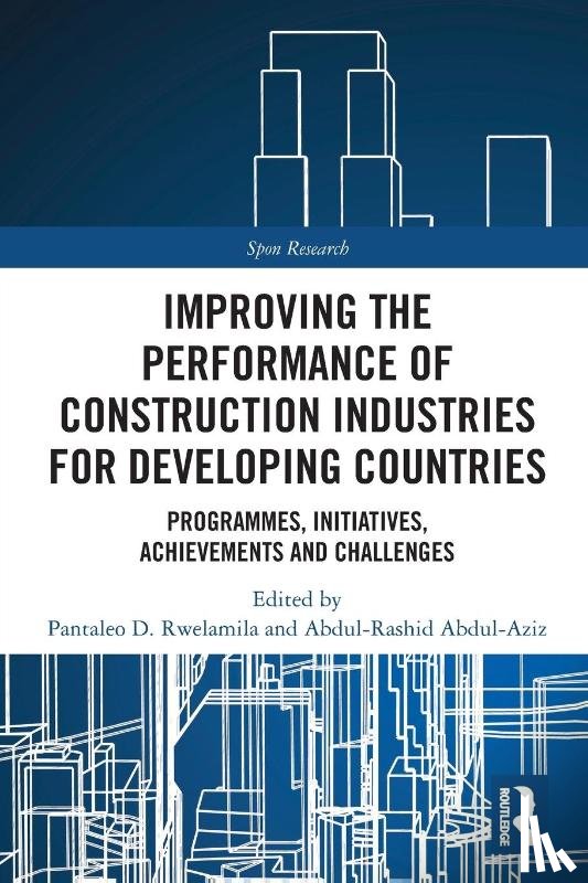  - Improving the Performance of Construction Industries for Developing Countries