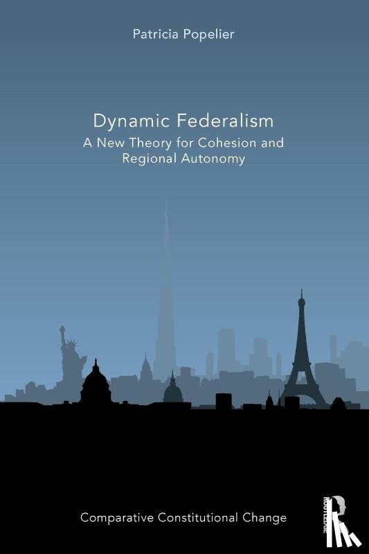 Popelier, Patricia - Dynamic Federalism
