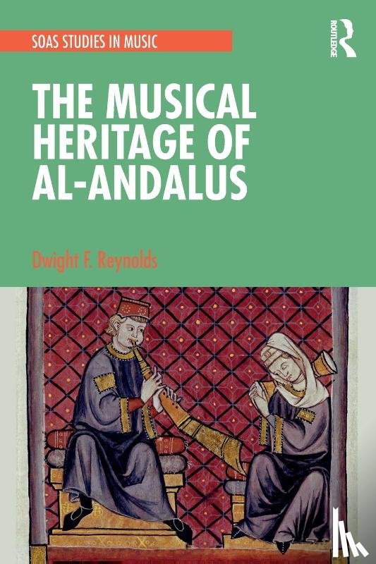 Reynolds, Dwight - The Musical Heritage of Al-Andalus