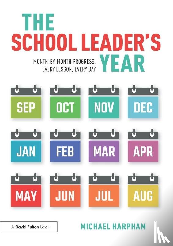 Harpham, Michael - The School Leader’s Year