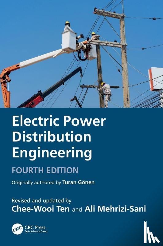 Gonen, Turan, Ten, Chee-Wooi, Mehrizi-Sani, Ali - Electric Power Distribution Engineering
