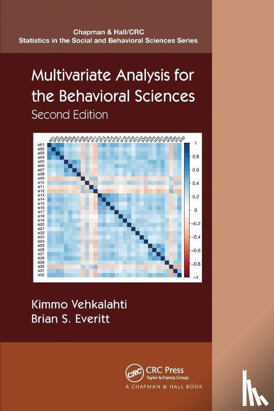 Vehkalahti, Kimmo, Everitt, Brian S. (King's College - Multivariate Analysis for the Behavioral Sciences, Second Edition