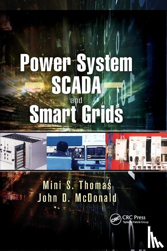 Thomas, Mini S., McDonald, John Douglas - Power System SCADA and Smart Grids