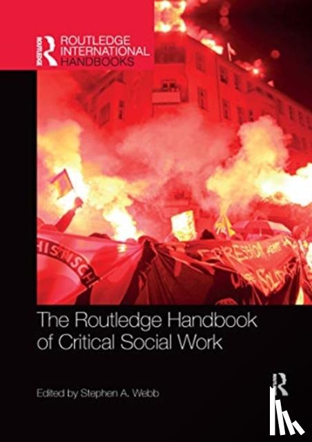 Stephen Webb - The Routledge Handbook of Critical Social Work